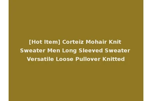 [Hot Item] Corteiz Mohair Knit Sweater Men Long Sleeved Sweater Versatile Loose Pullover Knitted