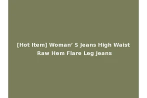 [Hot Item] Woman’ S Jeans High Waist Raw Hem Flare Leg Jeans