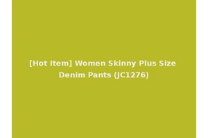 [Hot Item] Women Skinny Plus Size Denim Pants (JC1276)