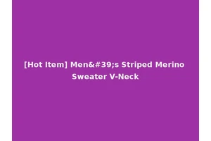 [Hot Item] Men's Striped Merino Sweater V-Neck