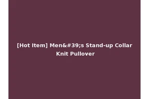 [Hot Item] Men's Stand-up Collar Knit Pullover