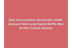 [Hot Item] Fashion Men's Outfit Jacquard Knit Long Sleeve Waffle Men's Casual Sweater