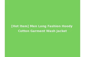 [Hot Item] Men Long Fashion Hoody Cotton Garment Wash Jacket