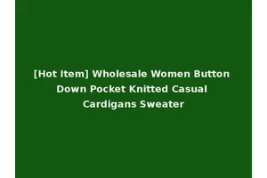 [Hot Item] Wholesale Women Button Down Pocket Knitted Casual Cardigans Sweater