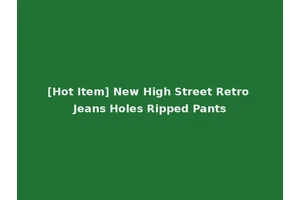 [Hot Item] New High Street Retro Jeans Holes Ripped Pants