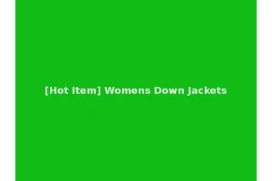 [Hot Item] Womens Down Jackets
