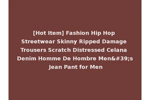 [Hot Item] Fashion Hip Hop Streetwear Skinny Ripped Damage Trousers Scratch Distressed Celana Denim Homme De Hombre Men's Jean Pant for Men