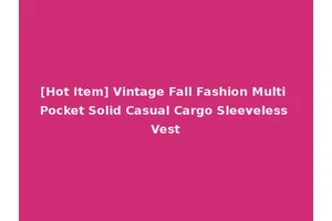 [Hot Item] Vintage Fall Fashion Multi Pocket Solid Casual Cargo Sleeveless Vest