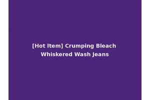 [Hot Item] Crumping Bleach Whiskered Wash Jeans