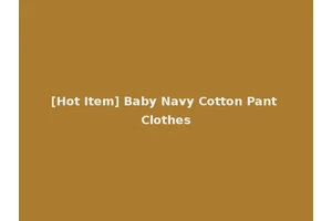 [Hot Item] Baby Navy Cotton Pant Clothes