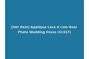 [Hot Item] Applique Lace A Line Real Photo Wedding Dress (SL917)