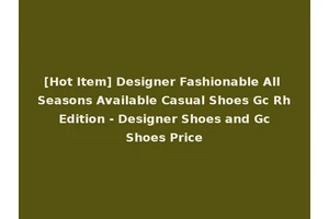 [Hot Item] Designer Fashionable All Seasons Available Casual Shoes Gc Rh Edition - Designer Shoes and Gc Shoes Price