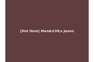 [Hot Item] Men's Jeans