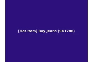 [Hot Item] Boy Jeans (SK1786)