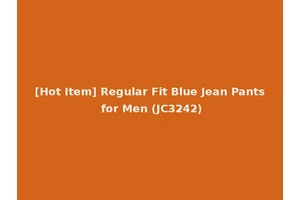 [Hot Item] Regular Fit Blue Jean Pants for Men (JC3242)