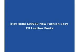 [Hot Item] L99780 New Fashion Sexy PU Leather Pants