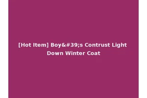[Hot Item] Boy's Contrust Light Down Winter Coat