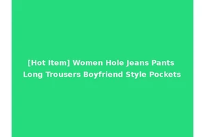 [Hot Item] Women Hole Jeans Pants Long Trousers Boyfriend Style Pockets