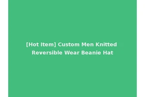 [Hot Item] Custom Men Knitted Reversible Wear Beanie Hat