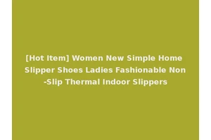 [Hot Item] Women New Simple Home Slipper Shoes Ladies Fashionable Non-Slip Thermal Indoor Slippers