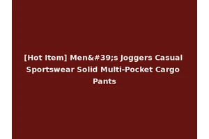 [Hot Item] Men's Joggers Casual Sportswear Solid Multi-Pocket Cargo Pants