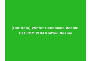 [Hot Item] Winter Handmade Beanie Hat POM POM Knitted Beanie