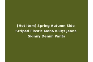 [Hot Item] Spring Autumn Side Striped Elastic Men's Jeans Skinny Denim Pants
