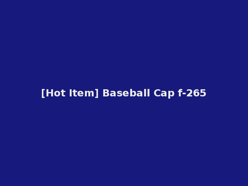 [Hot Item] Baseball Cap f-265