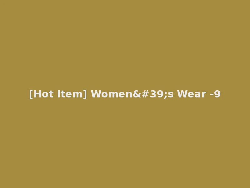 [Hot Item] Women's Wear -9