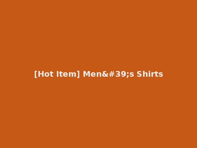 [Hot Item] Men's Shirts