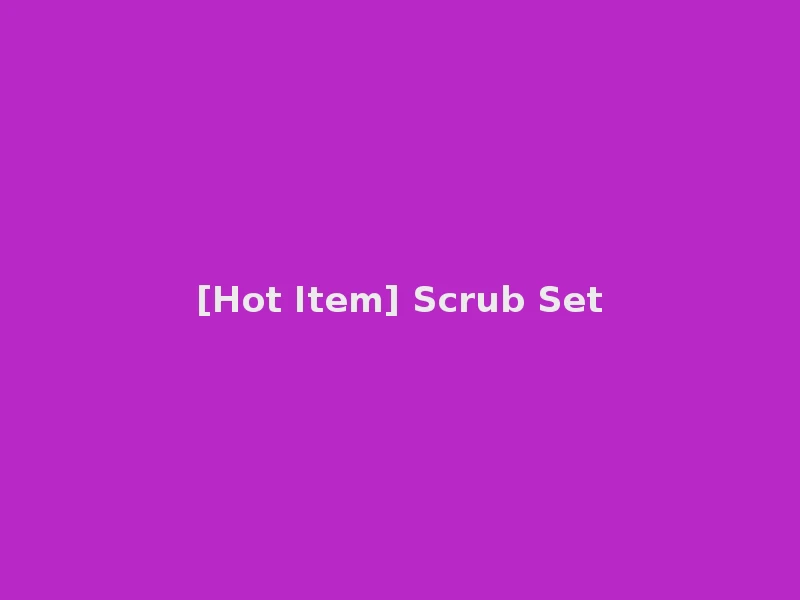 [Hot Item] Scrub Set