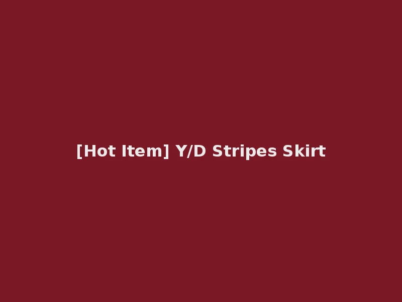 [Hot Item] Y/D Stripes Skirt