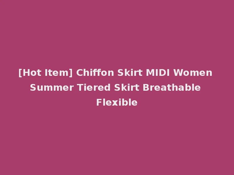 [Hot Item] Chiffon Skirt MIDI Women Summer Tiered Skirt Breathable Flexible