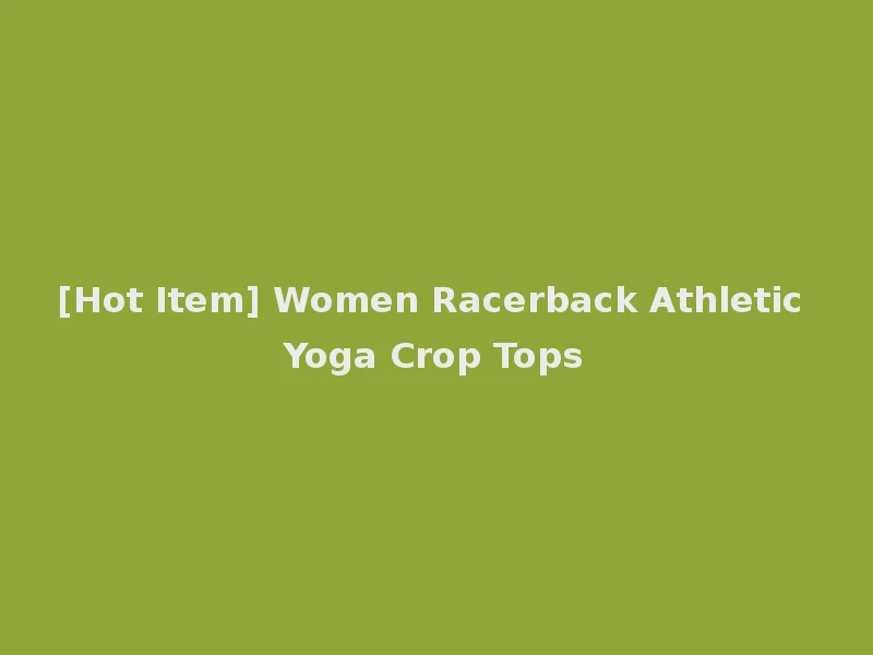 [Hot Item] Women Racerback Athletic Yoga Crop Tops