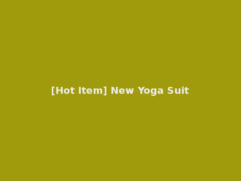 [Hot Item] New Yoga Suit