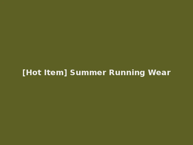 [Hot Item] Summer Running Wear