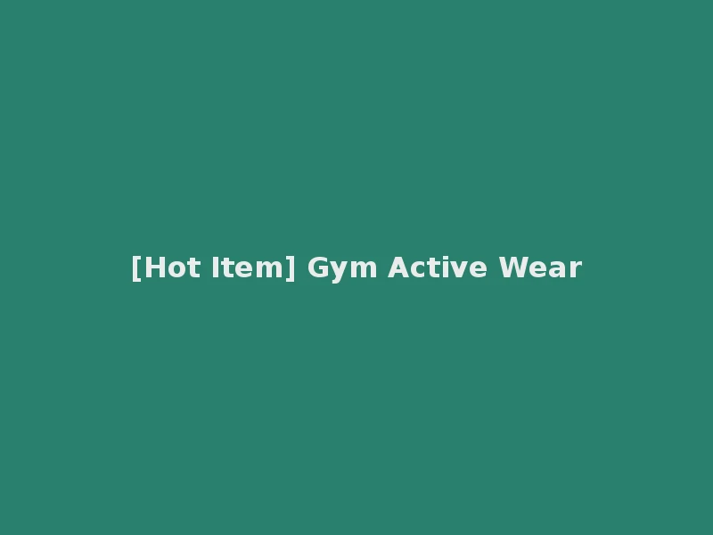 [Hot Item] Gym Active Wear