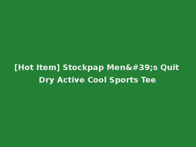 [Hot Item] Stockpap Men's Quit Dry Active Cool Sports Tee