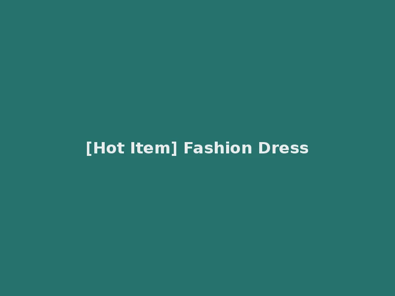 [Hot Item] Fashion Dress