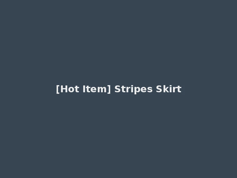 [Hot Item] Stripes Skirt