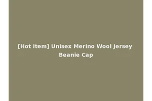[Hot Item] Unisex Merino Wool Jersey Beanie Cap
