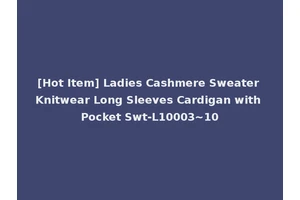 [Hot Item] Ladies Cashmere Sweater Knitwear Long Sleeves Cardigan with Pocket Swt-L10003~10