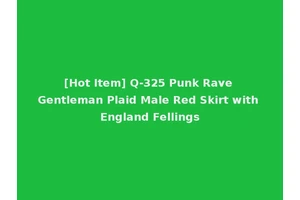 [Hot Item] Q-325 Punk Rave Gentleman Plaid Male Red Skirt with England Fellings