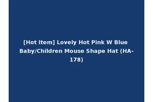 [Hot Item] Lovely Hot Pink W Blue Baby/Children Mouse Shape Hat (HA-178)