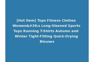 [Hot Item] Tops Fitness Clothes Women's Long-Sleeved Sports Tops Running T-Shirts Autumn and Winter Tight-Fitting Quick-Drying Blouses