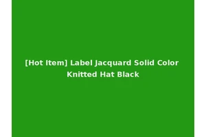 [Hot Item] Label Jacquard Solid Color Knitted Hat Black