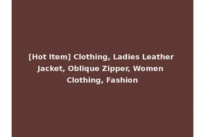 [Hot Item] Clothing, Ladies Leather Jacket, Oblique Zipper, Women Clothing, Fashion