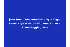 [Hot Item] Women's Gym Yoga Pants High Waisted Workout Fitness Sportslegging Sets