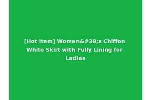 [Hot Item] Women's Chiffon White Skirt with Fully Lining for Ladies