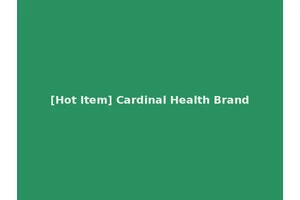 [Hot Item] Cardinal Health Brand
